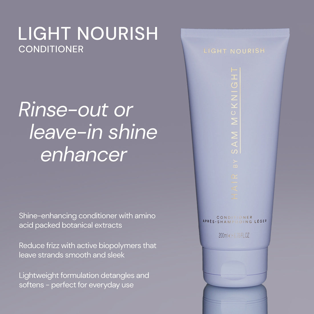 Hair by Sam McKnight Light Nourish Conditioner 200 ml